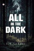 All in the Dark