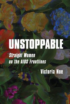 UNSTOPPABLE - Noe, Victoria