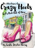 The Adventures of Crazy Heels