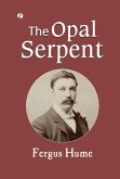 The Opal Serpent The Opal Serpent