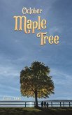 October Maple Tree October Maple Tree