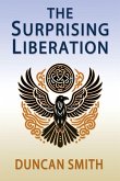 The Surprising Liberation