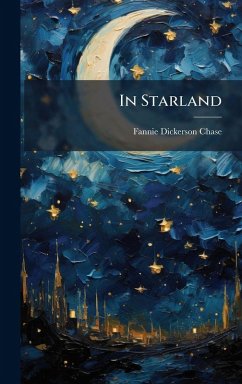 In Starland - Chase, Fannie Dickerson