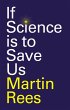 If Science Is to Save Us - Bild 1