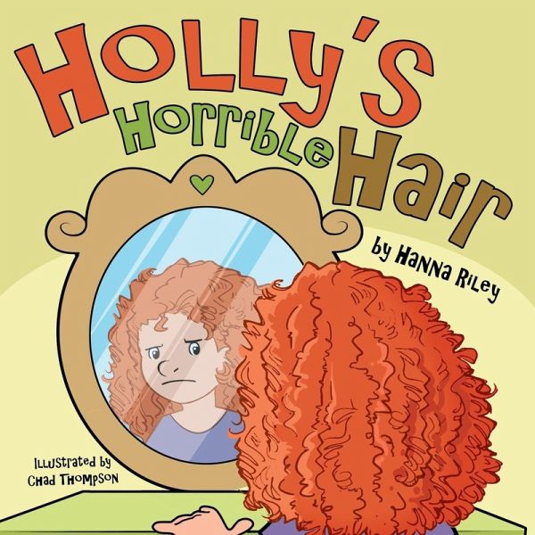 Holly's Horrible Hair