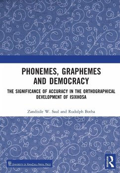 Phonemes, Graphemes and Democracy - Saul, Zandisile W.; Botha, Rudolph