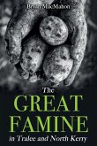 The Great Famine in Tralee and North Kerry