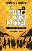 The Thief in a Sunday Market The Thief in a Sunday Market