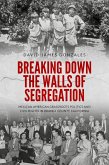 Breaking Down the Walls of Segregation
