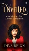 Unveiled Unveiled