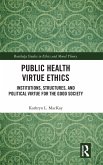Public Health Virtue Ethics