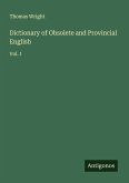 Dictionary of Obsolete and Provincial English