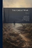 The Great War .. The Great War ..