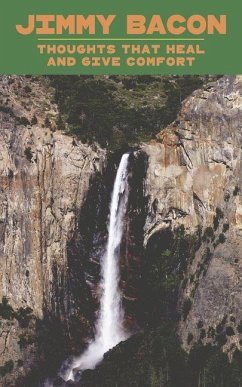 Thoughts That Heal and Give Comfort - Bacon, Jimmy