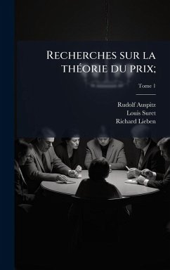 Cover Recherches sur la thÃ(c)orie du prix;