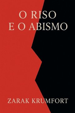 O Riso e o Abismo - Krumfort, Zarak