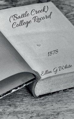 (Battle Creek) College Record (1878) Cover (Battle Creek) College Record (1878)