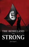 The Homeland of the Strong The Homeland of the Strong