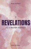 7 Revelations to a Prayer Harvest
