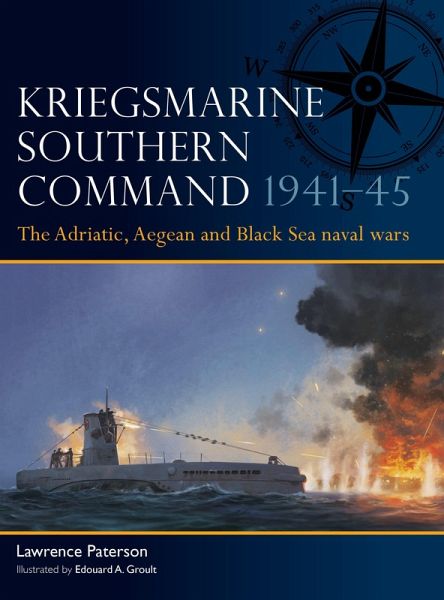 Kriegsmarine Southern Command 1941-45 Kriegsmarine Southern Command 1941-45