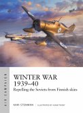 Winter War 1939-40 Winter War 1939-40
