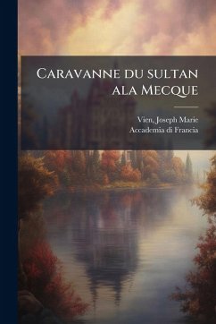 Cover Caravanne du sultan ala Mecque