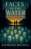 Faces in the Water Faces in the Water