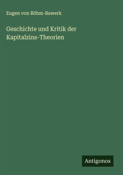 Cover Geschichte und Kritik der Kapitalzins-Theorien
