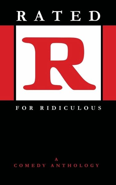 Rated R for Ridiculous