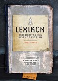 Lexikon der deutschsprachigen Science ­Fiction 1933-1945
