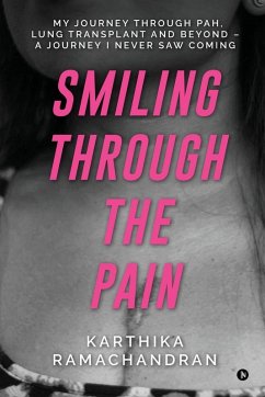 Smiling Through the Pain - Karthika Ramachandran