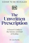The Unwritten Prescription
