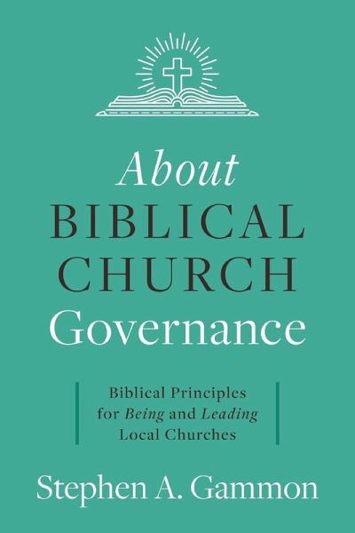 About Biblical Church Governance