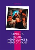 Contes & récits hétérodoxes & hétérocliques