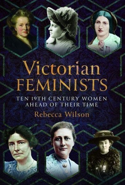 Victorian Feminists Victorian Feminists