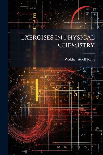 Exercises in Physical Chemistry