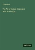 The Art of Human-Computer Interface Design