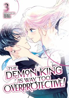 Cover The Demon King Is Way Too Overprotective! Vol. 3