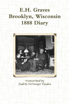 Cover E.H. Graves Brooklyn, Wisconsin 1888 Diary