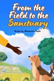 From The Field To The Sanctuary