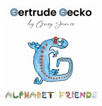 Gertrude Gecko Gertrude Gecko