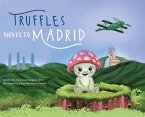 Truffles Moves to Madrid Truffles Moves to Madrid