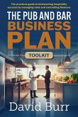 The Pub and Bar Business Plan Toolkit The Pub and Bar Business Plan Toolkit