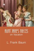 Aunt Jane's Nieces on Vacation