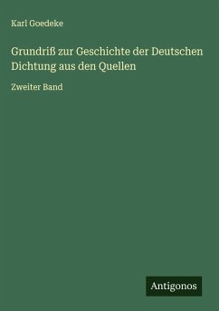 Cover Grundriß zur Geschichte der Deutschen Dichtung aus den Quellen