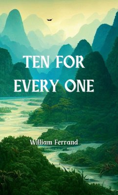 Ten for Every One - Ferrand, William Ten for Every One - Ferrand, William