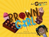 Brown Girl Brown Girl