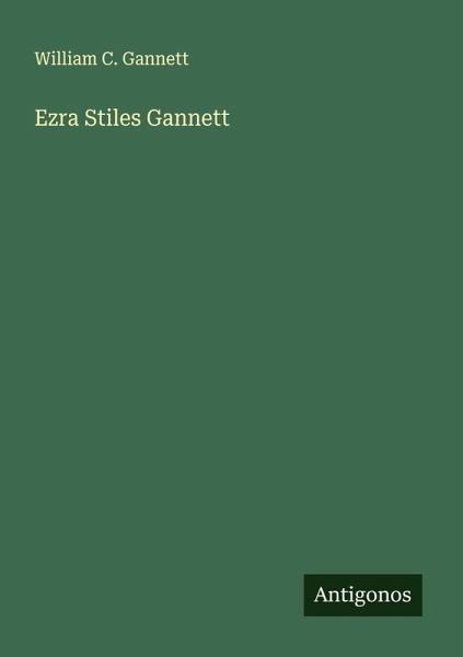 Ezra Stiles Gannett