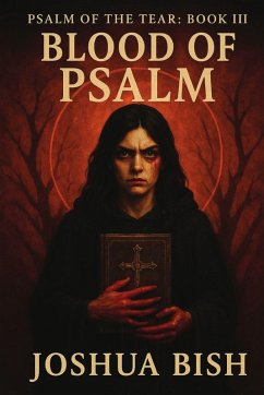 Blood of Psalm - Bish, Joshua