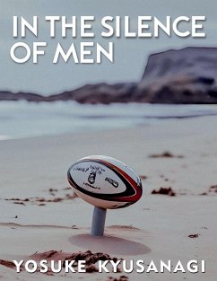 In The Silence Of Men - Kyusanagi, Yosuke In The Silence Of Men - Kyusanagi, Yosuke